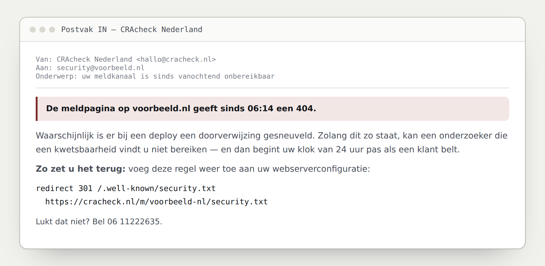 Voorbeeld van een waarschuwingsmail over een onbereikbaar meldkanaal